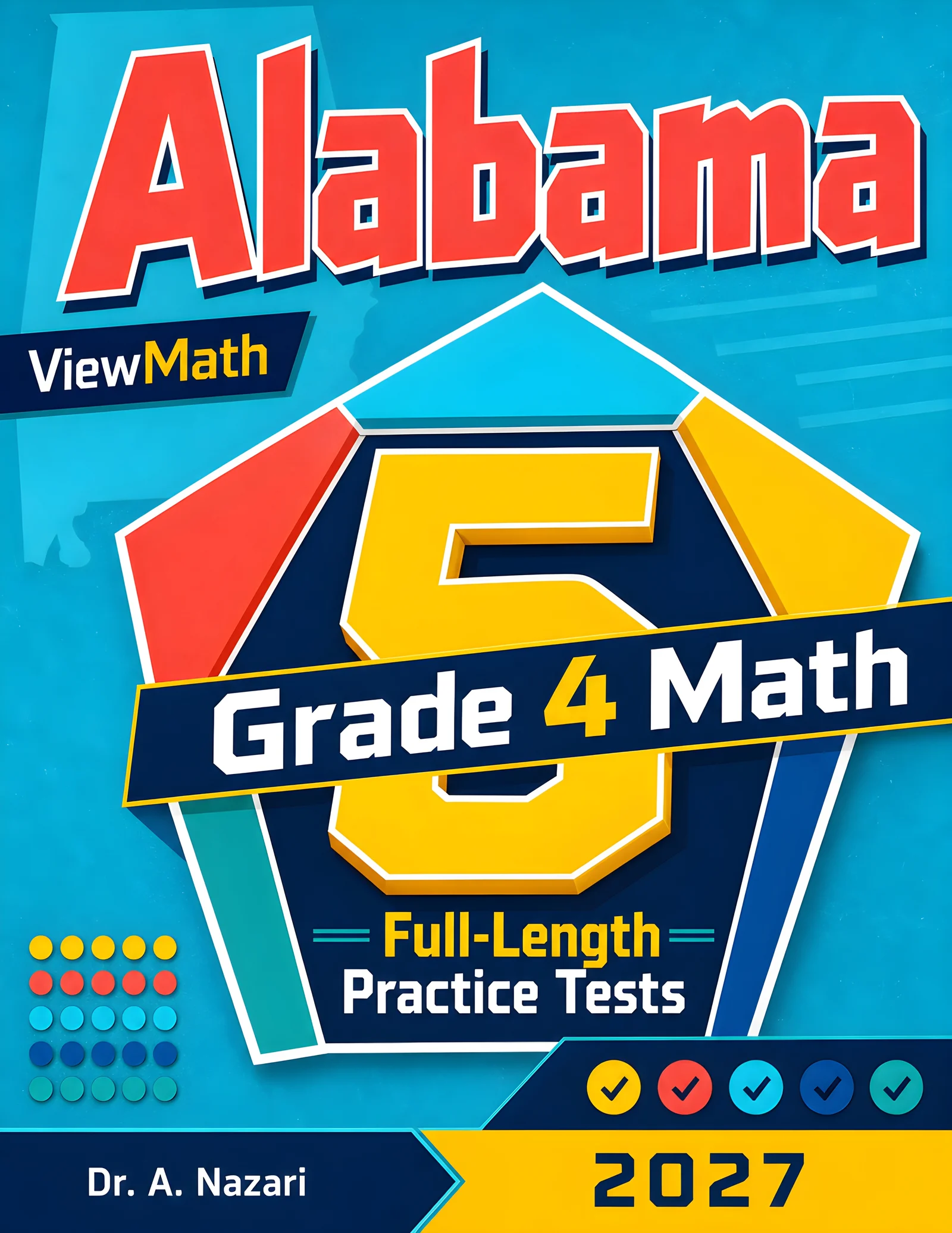 5 Full-Length Alabama ACAP Grade 4 Math Practice Tests