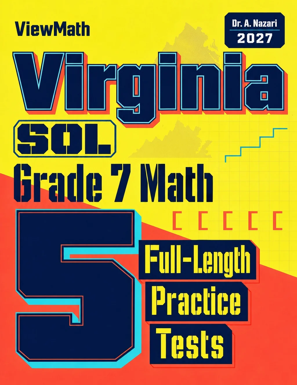5 Full-Length Virginia SOL Grade 7 Math Practice Tests