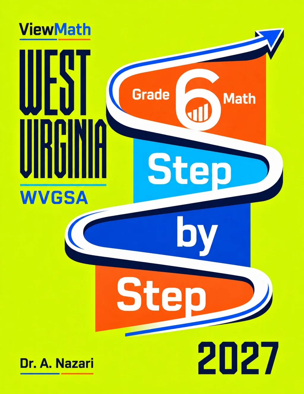 West Virginia WVGSA Grade 6 Math Step by Step