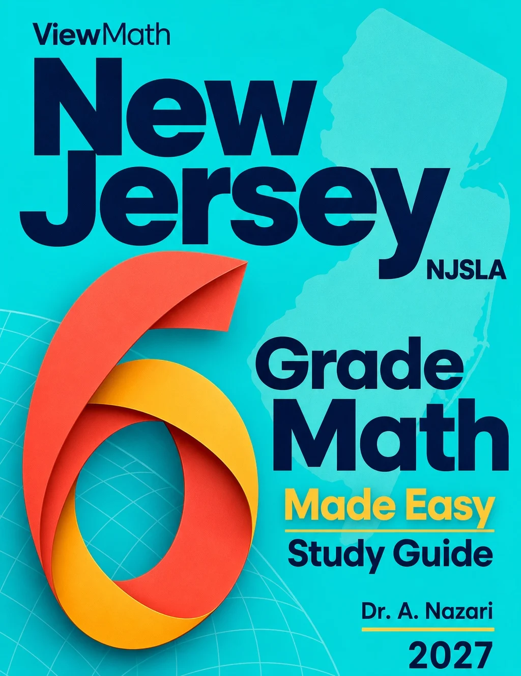 New Jersey NJSLA Grade 6 Math Learn & Test Bundle: 3 Guides, Workbook & 25 Tests