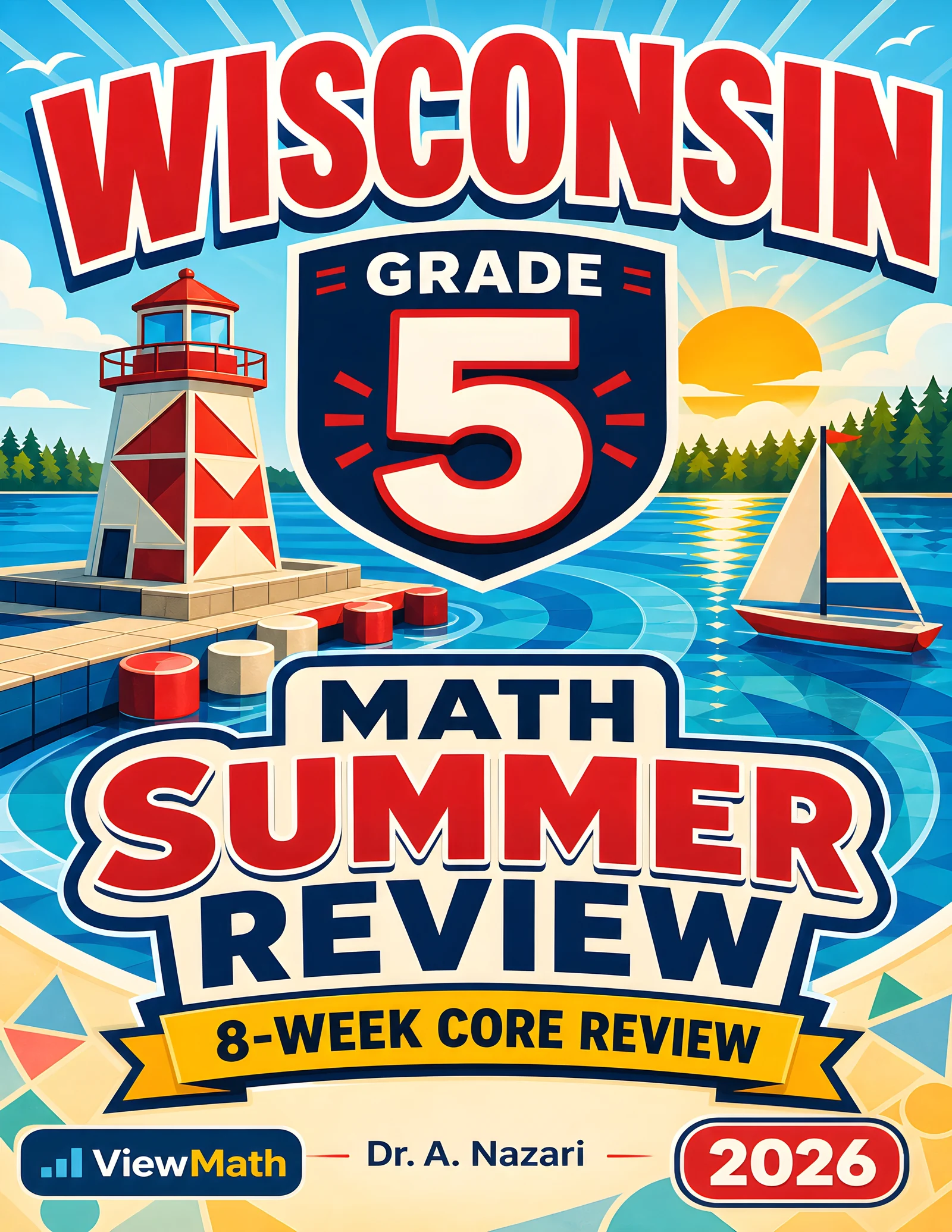 Wisconsin Forward Exam Grade 5 Math Summer Review