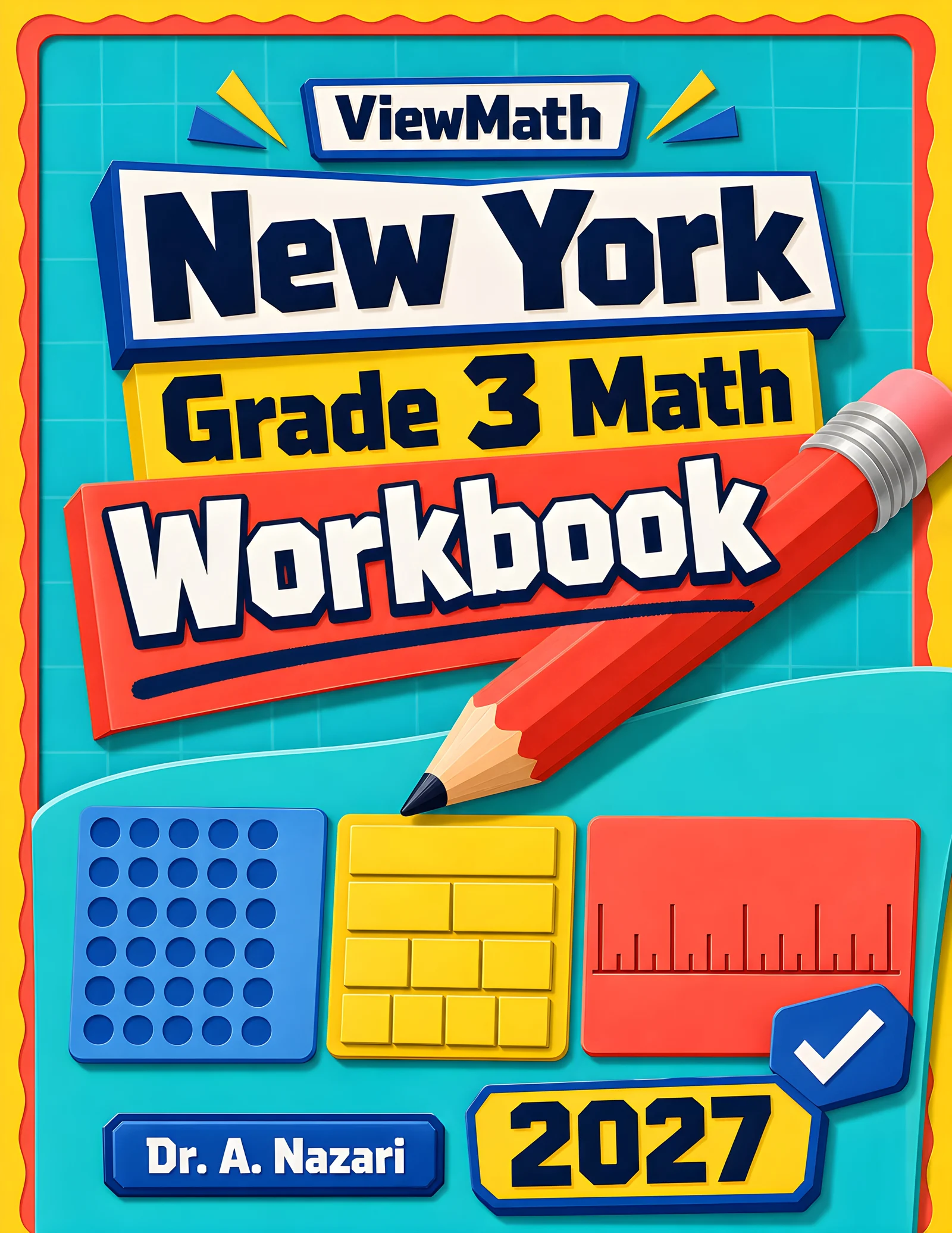 New York NYS Math Test Grade 3 Math Workbook