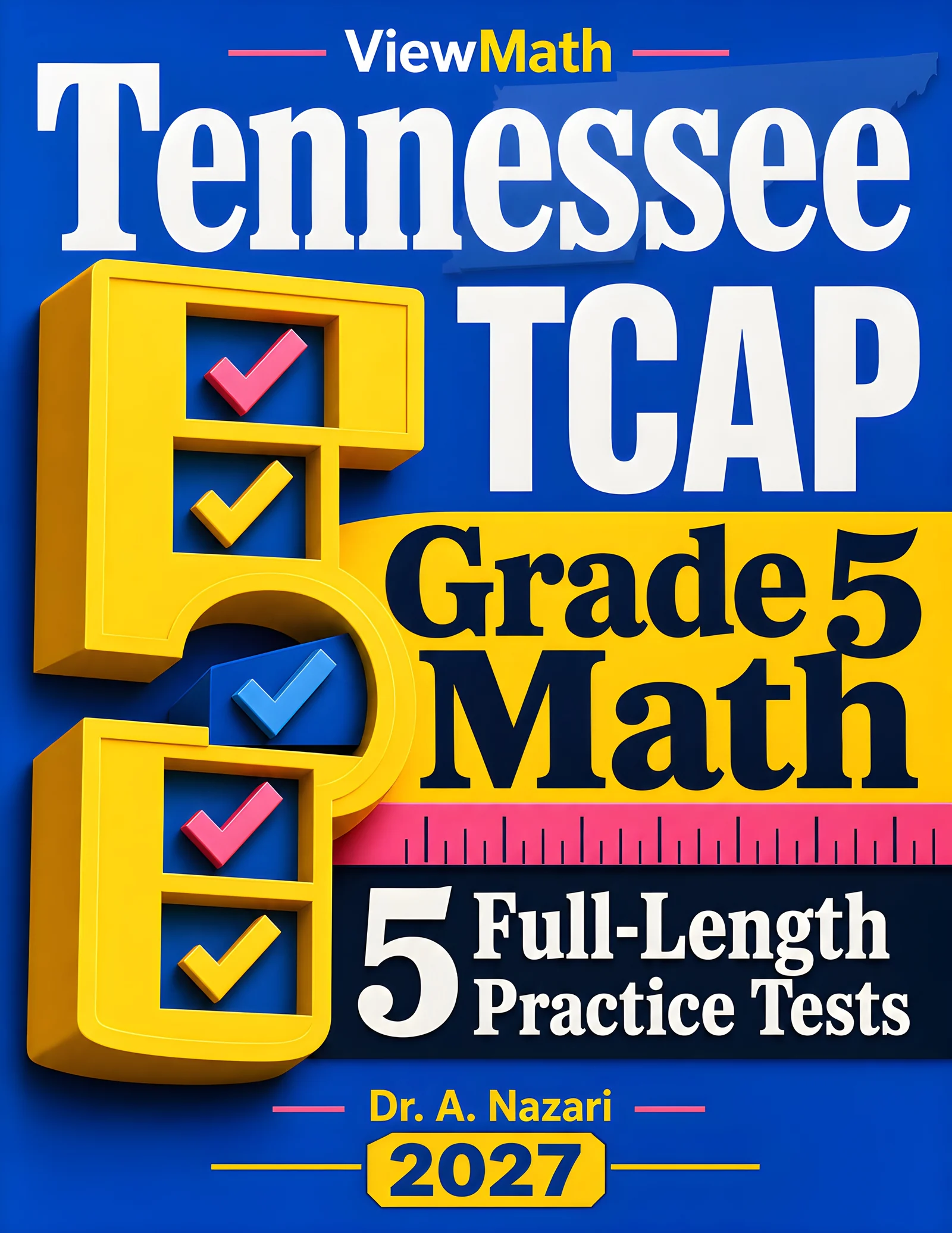 5 Full-Length Tennessee TCAP Grade 5 Math Practice Tests