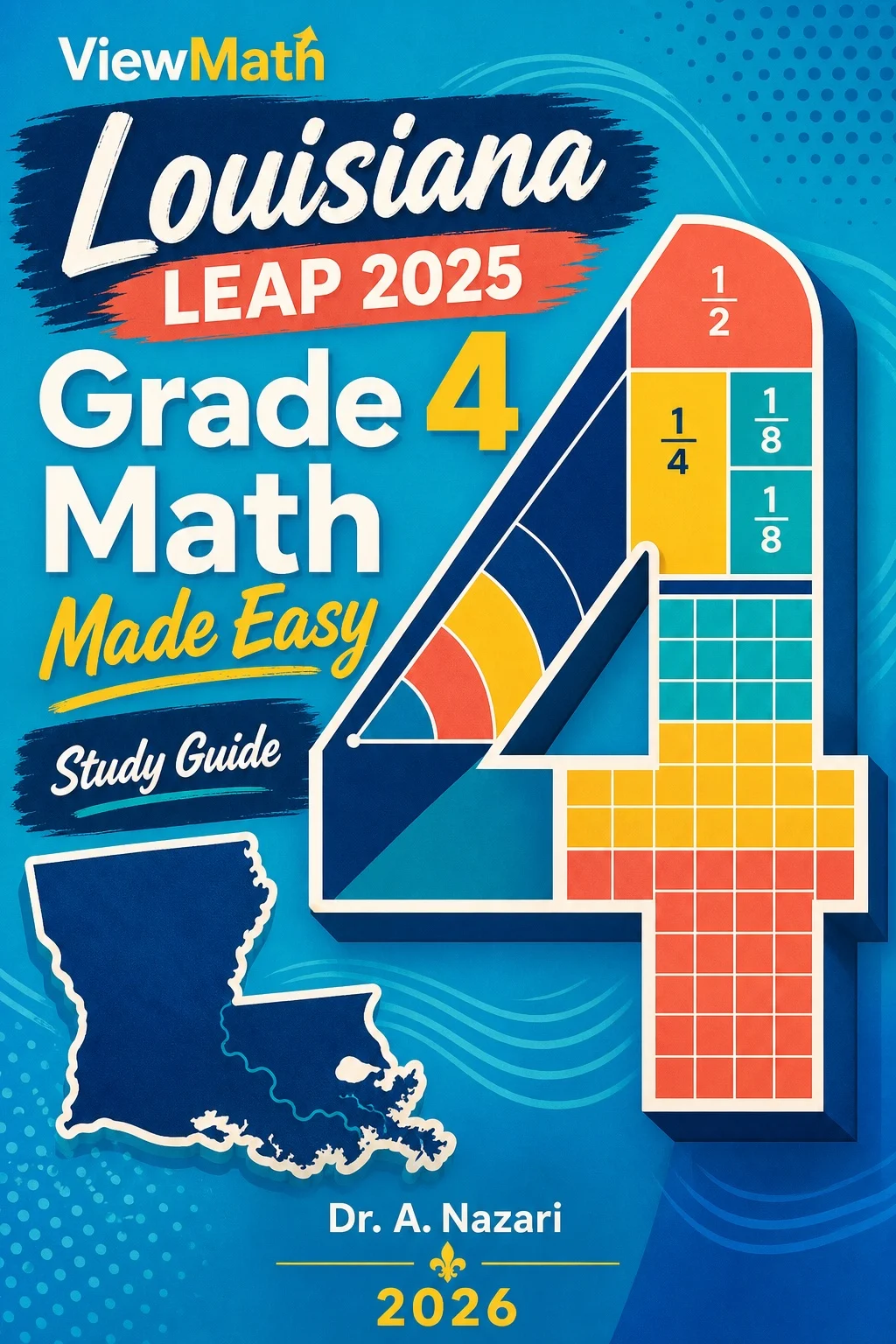 Louisiana LEAP 2025 Grade 4 Math Learn & Test Bundle: 7 Books & 25 Tests