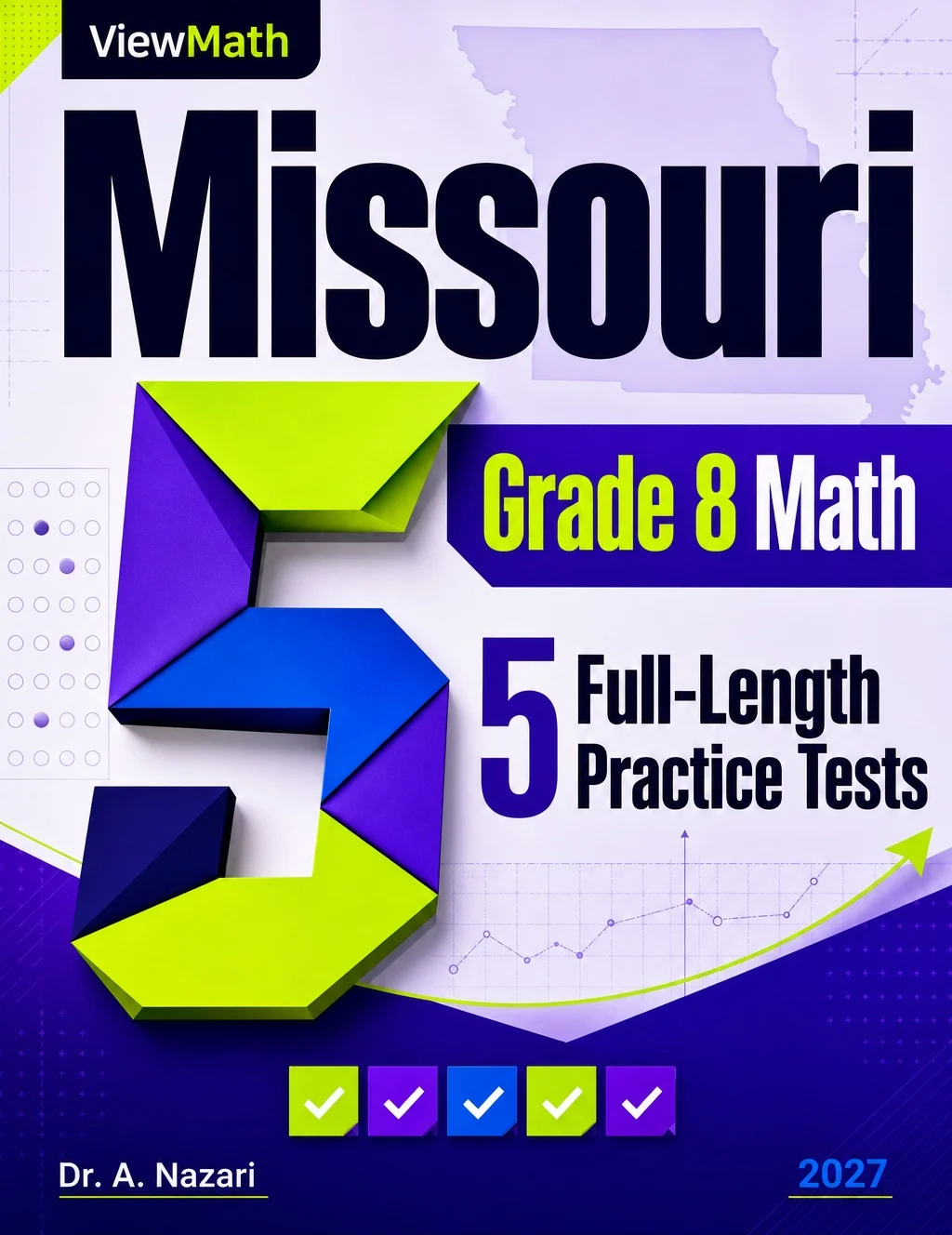 5 Full-Length Missouri MAP Grade 8 Math Practice Tests