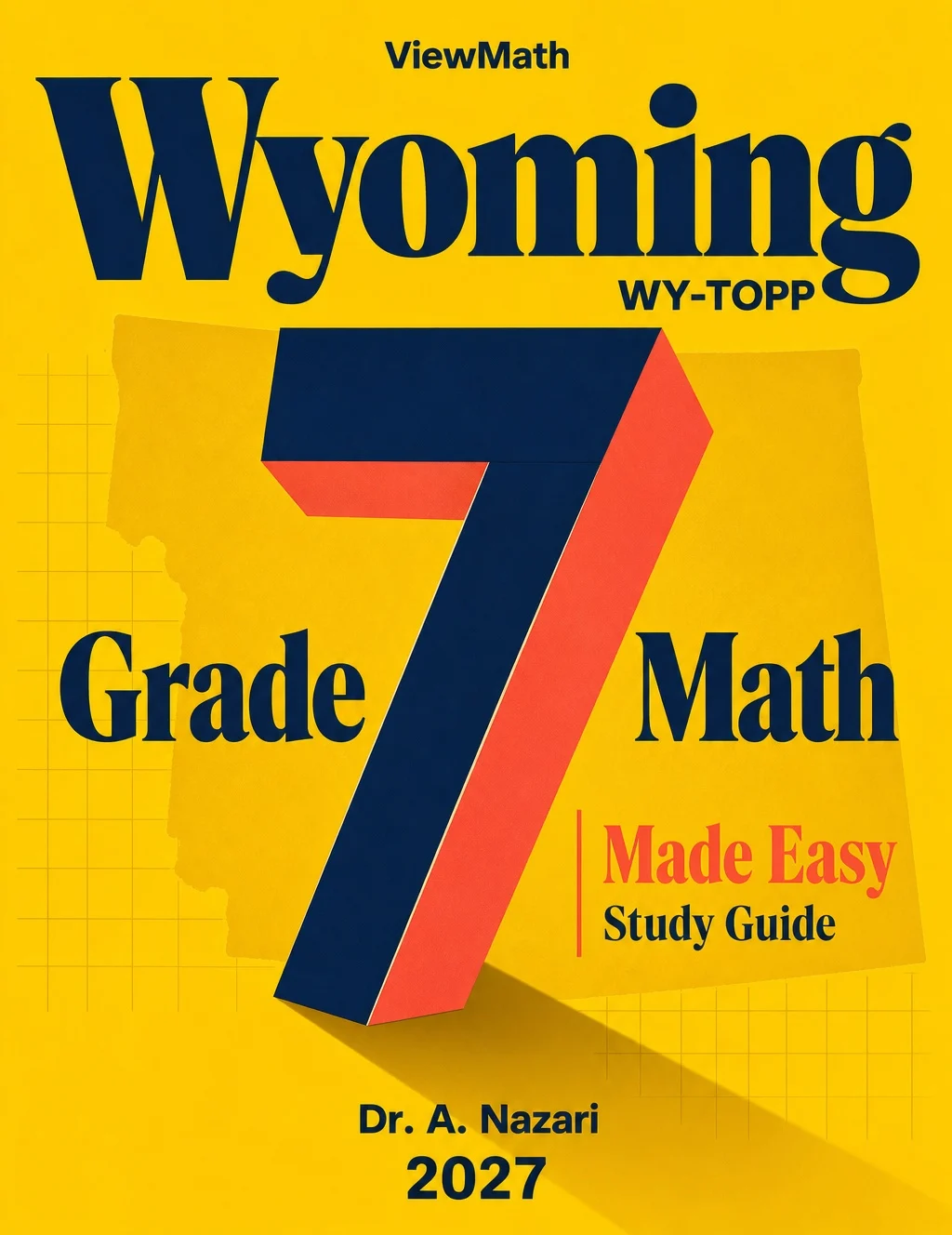 Wyoming WY-TOPP Grade 7 Math Learn & Test Bundle: 3 Guides, Workbook & 25 Tests