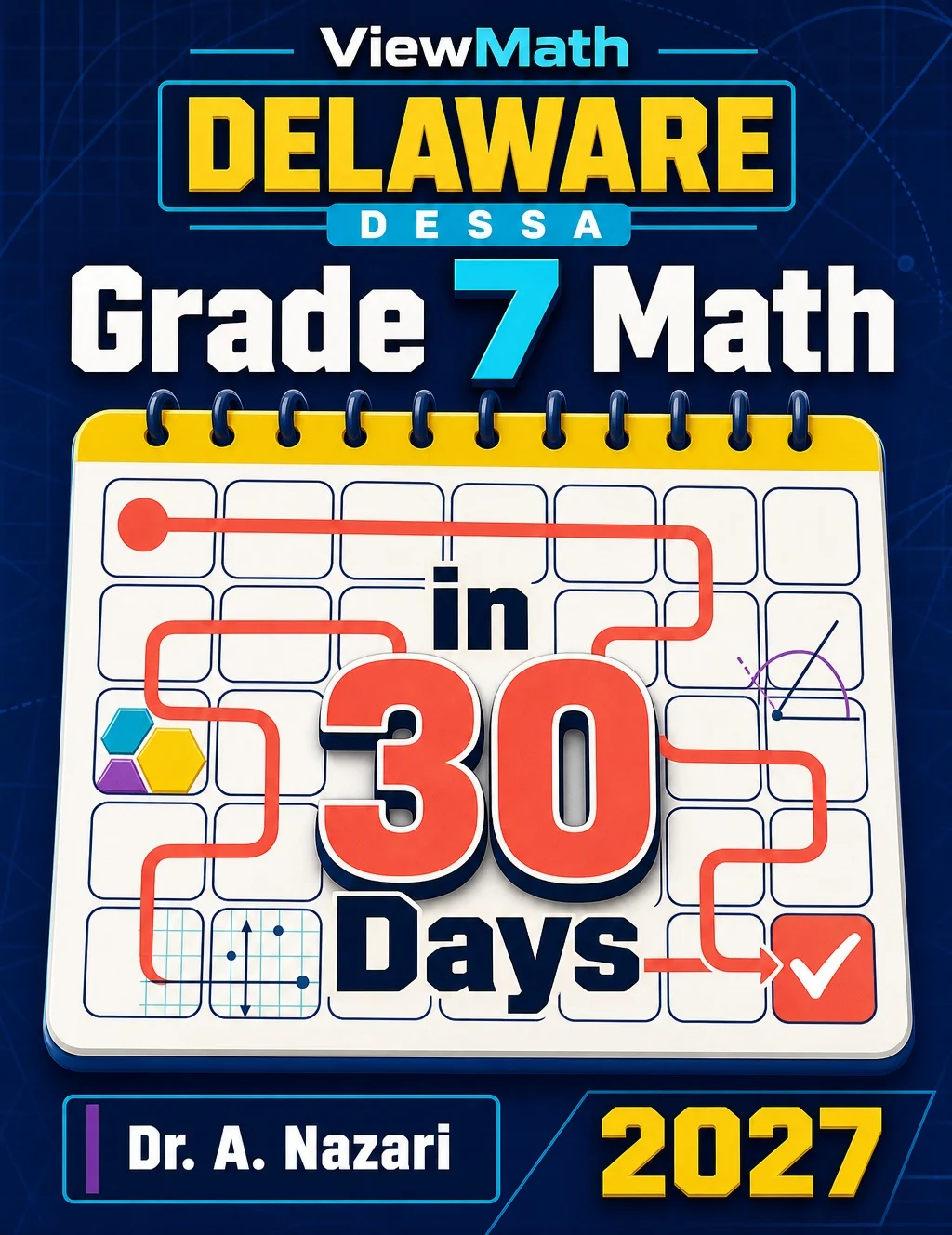 Delaware DeSSA Grade 7 Math in 30 Days