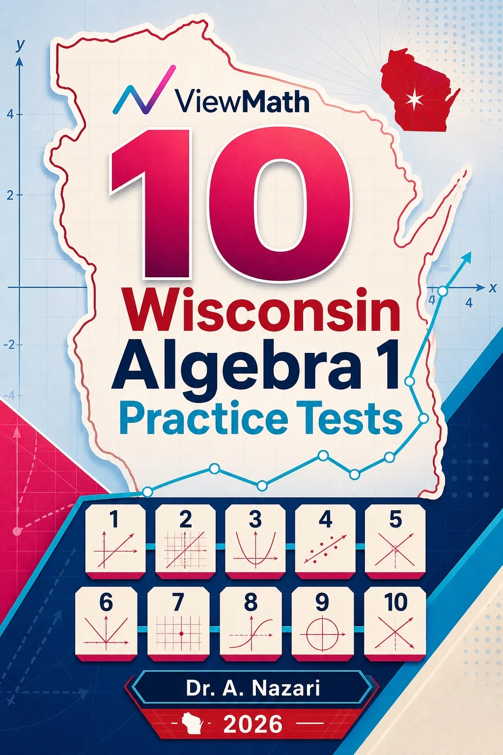 10 Wisconsin Forward Exam Algebra 1 Math Practice Tests