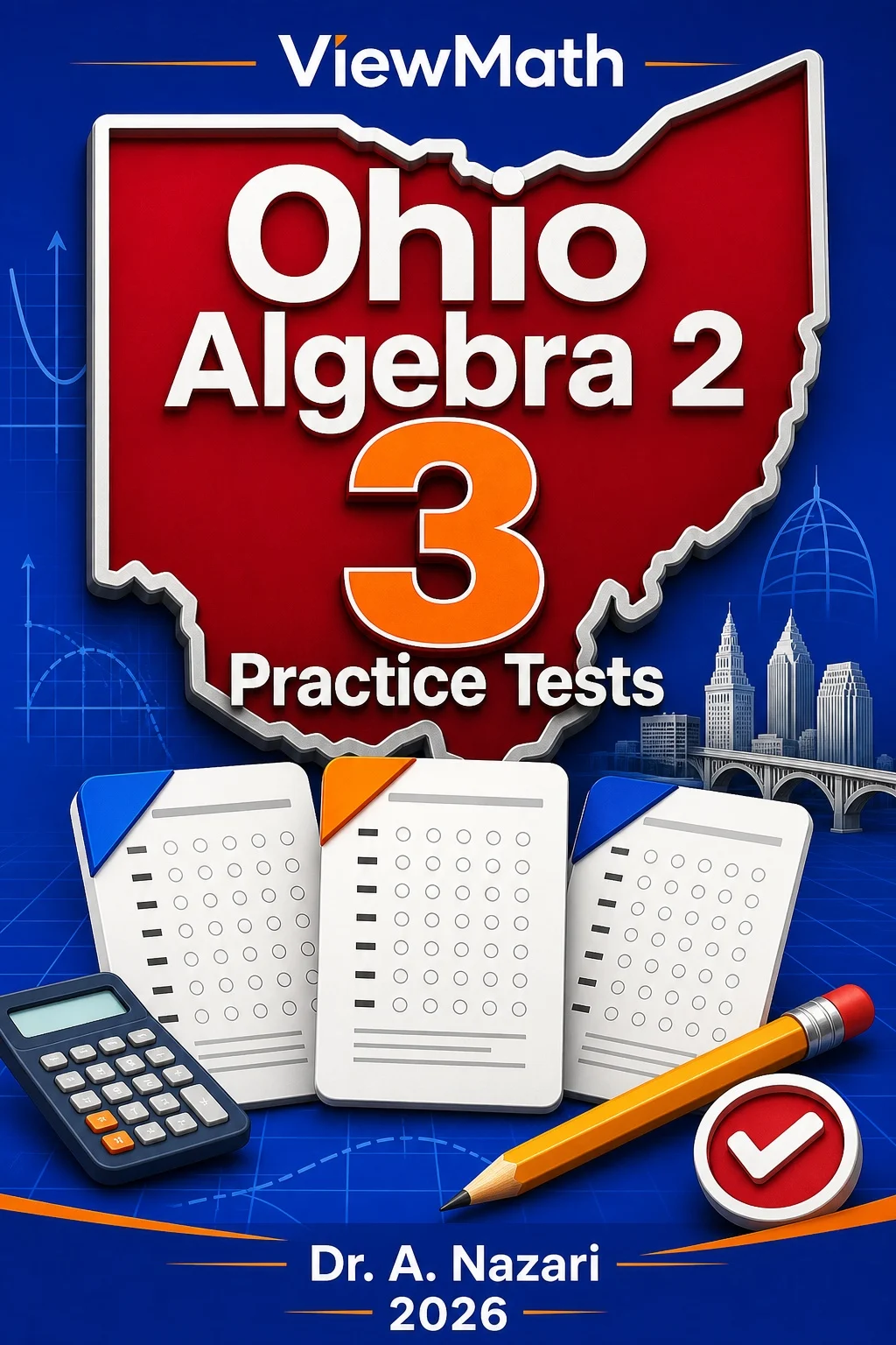 3 Full-Length Ohio Algebra 2 Practice Tests