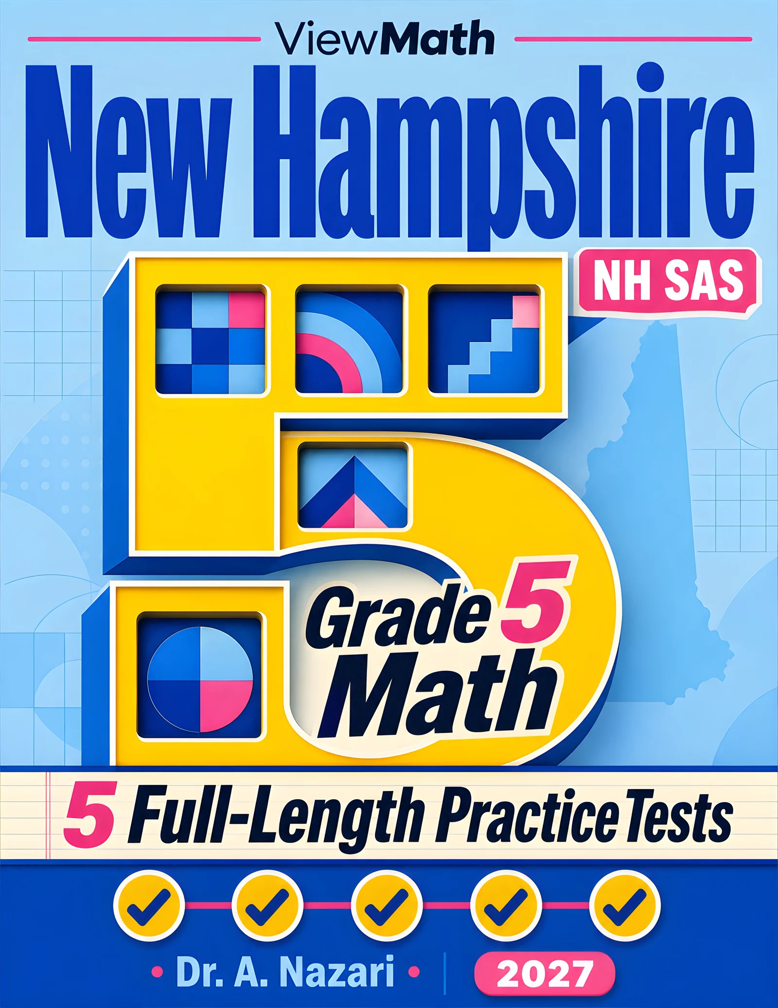 5 Full-Length New Hampshire NH SAS Grade 5 Math Practice Tests