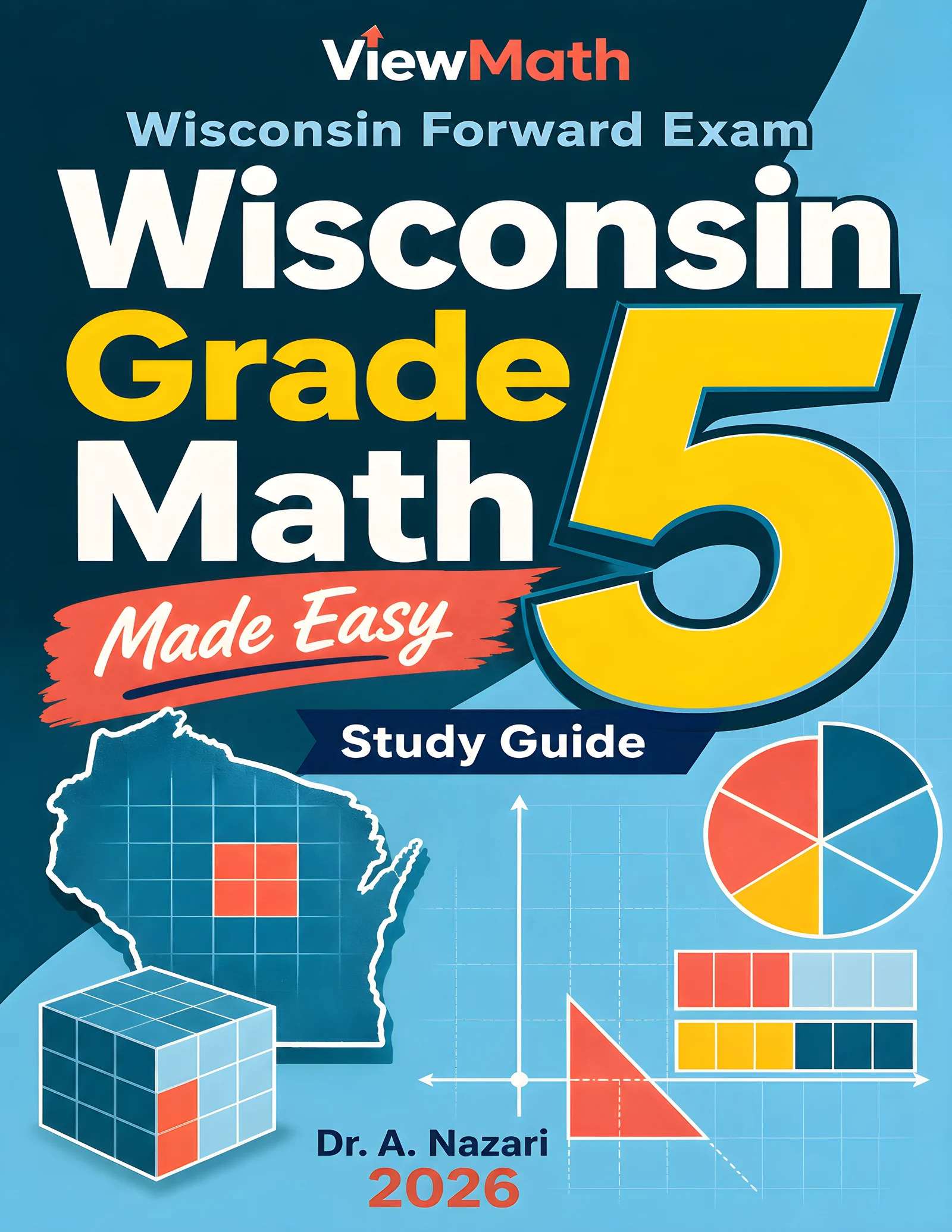 Wisconsin Forward Exam Grade 5 Math Made Easy