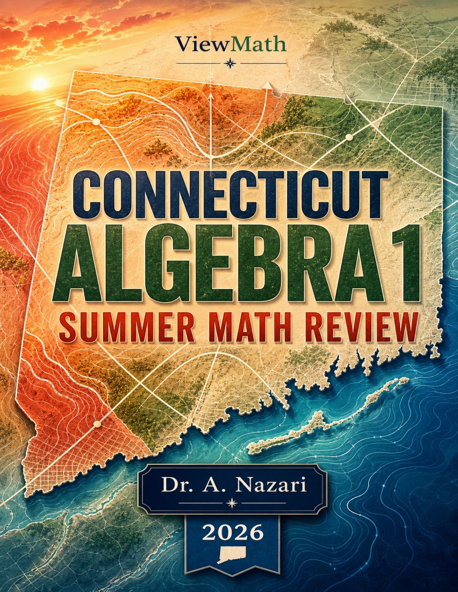 Connecticut SBAC Algebra 1 Summer Math Review