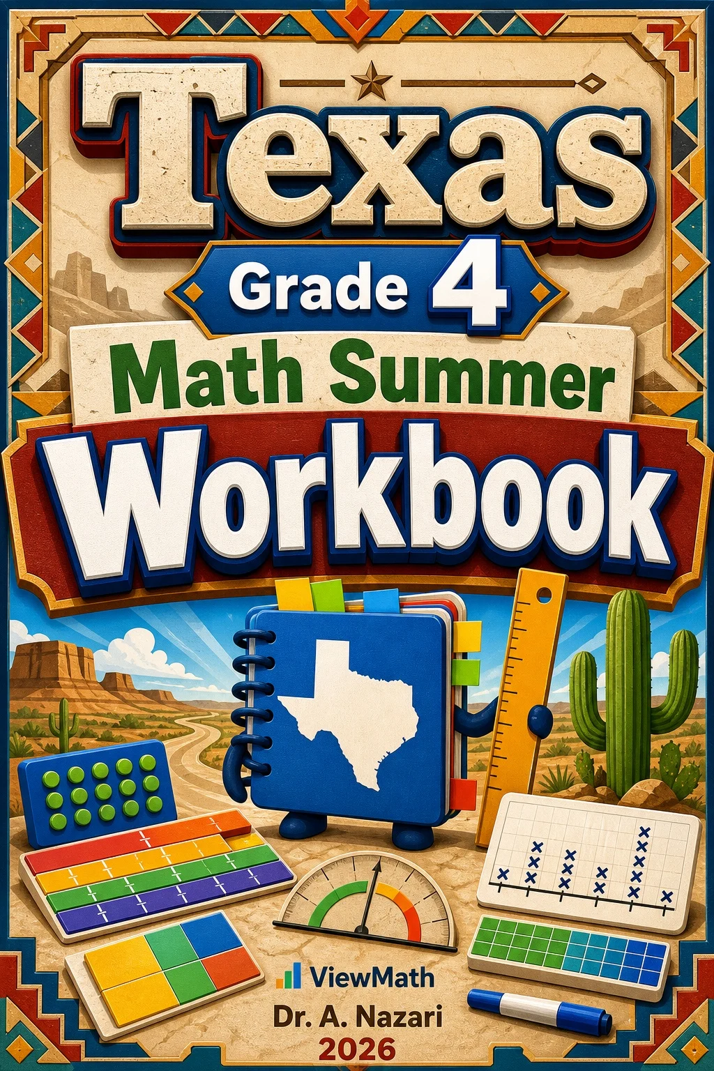 Texas STAAR Grade 4 Math Summer Review Workbook
