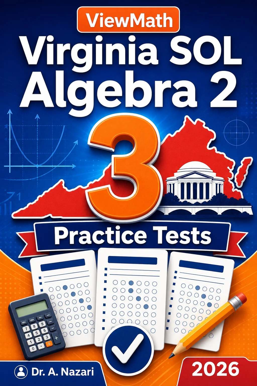 3 Full-Length Virginia SOL Algebra 2 Practice Tests