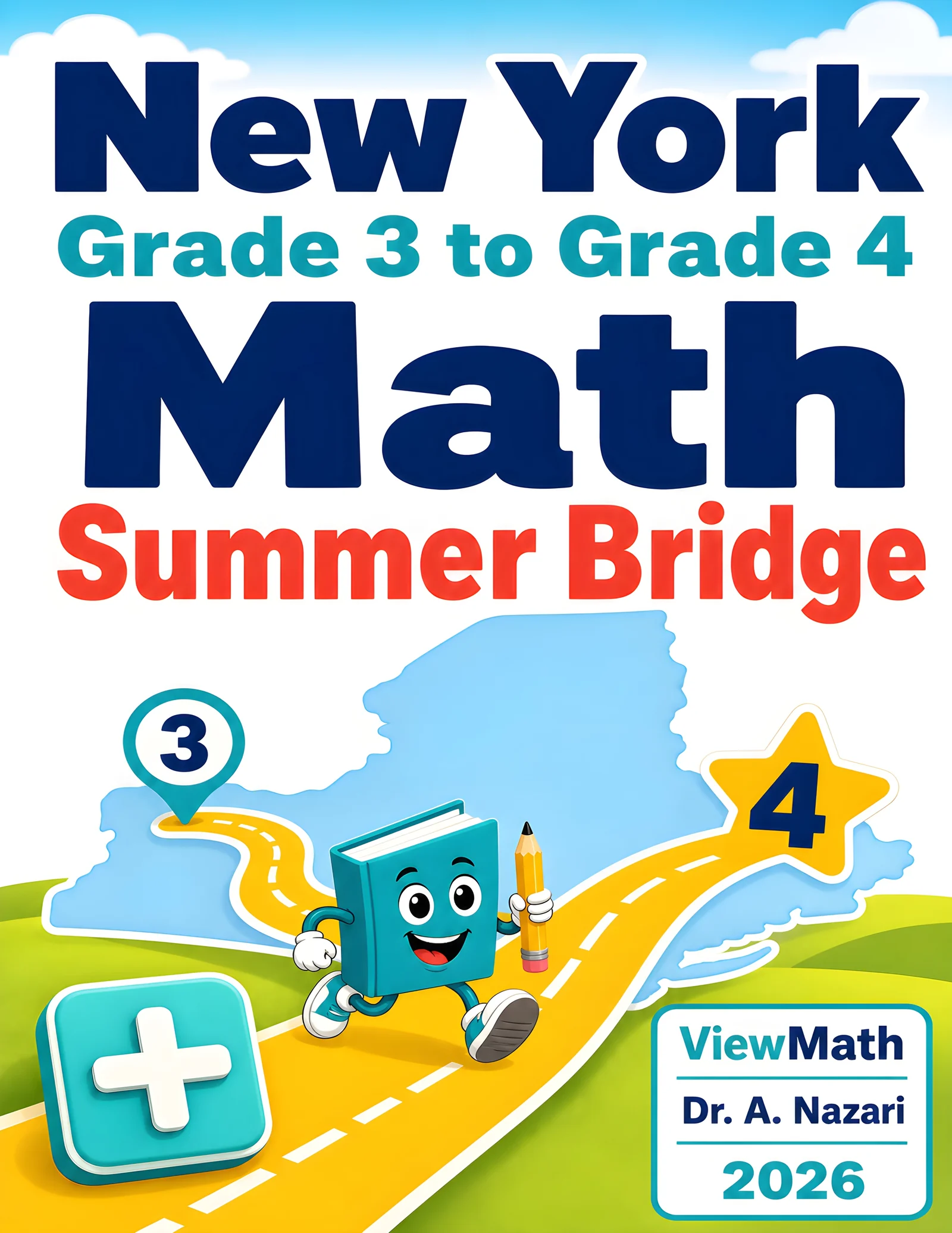 New York NYS Math Test Grade 3 Math Summer Bridge