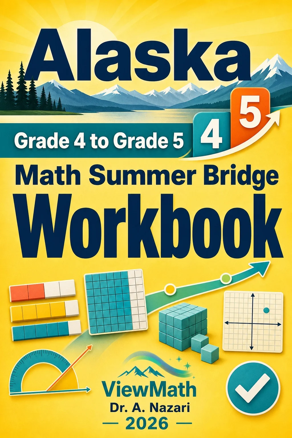 Alaska AK STAR Grade 4 Math Summer Bridge Workbook
