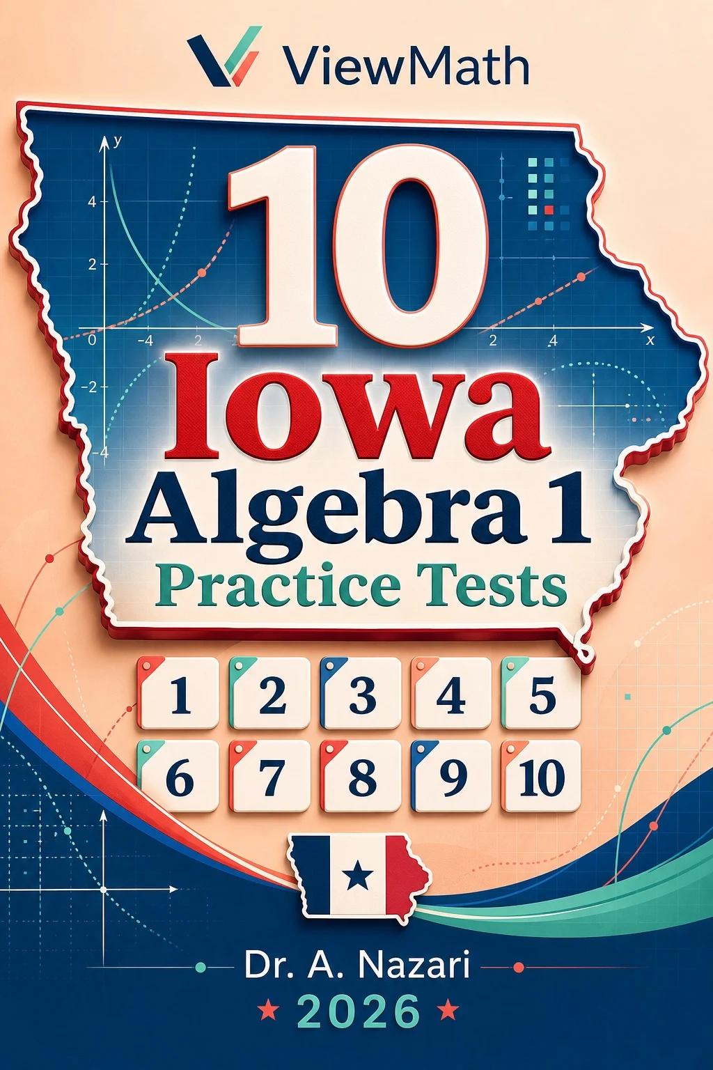 10 Iowa ISASP Algebra 1 Math Practice Tests