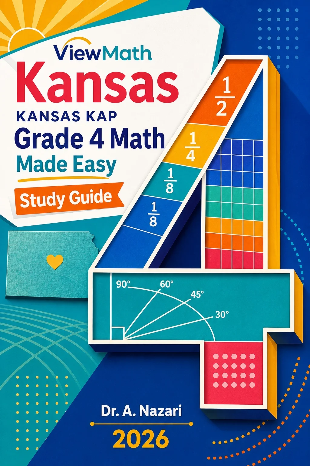 Kansas KAP Grade 4 Math Learn & Test Bundle: 3 Guides, Workbook & 25 Tests
