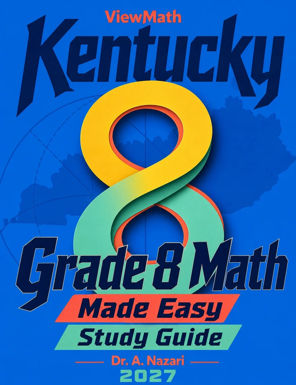 Kentucky KSA Grade 8 Math Learn & Test Bundle: 3 Guides, Workbook & 25 Tests