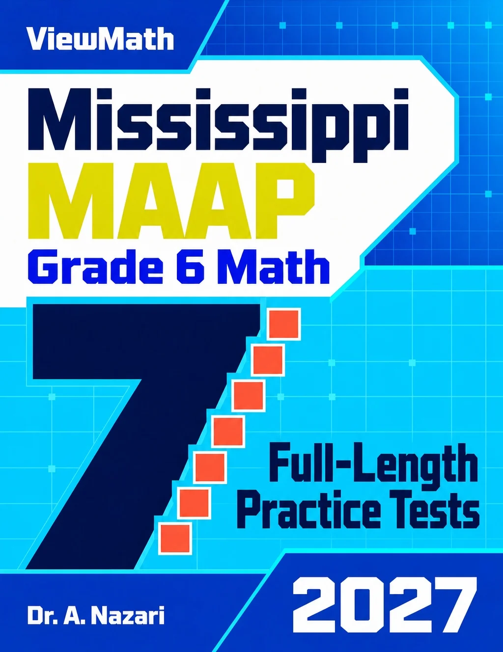 7 Mississippi MAAP Grade 6 Math Practice Tests
