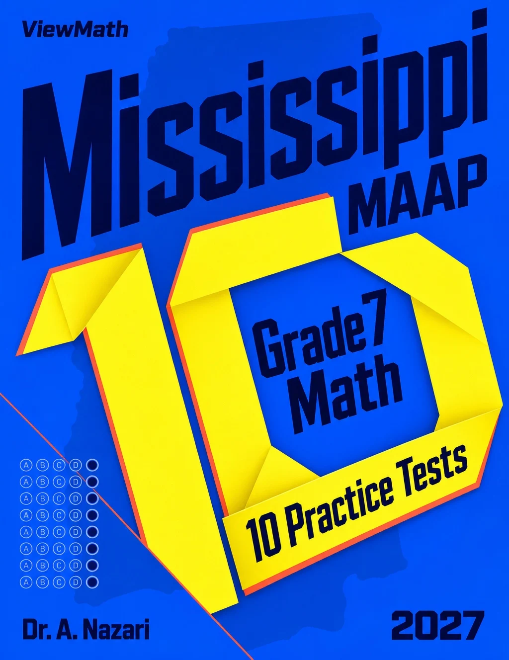10 Mississippi MAAP Grade 7 Math Practice Tests