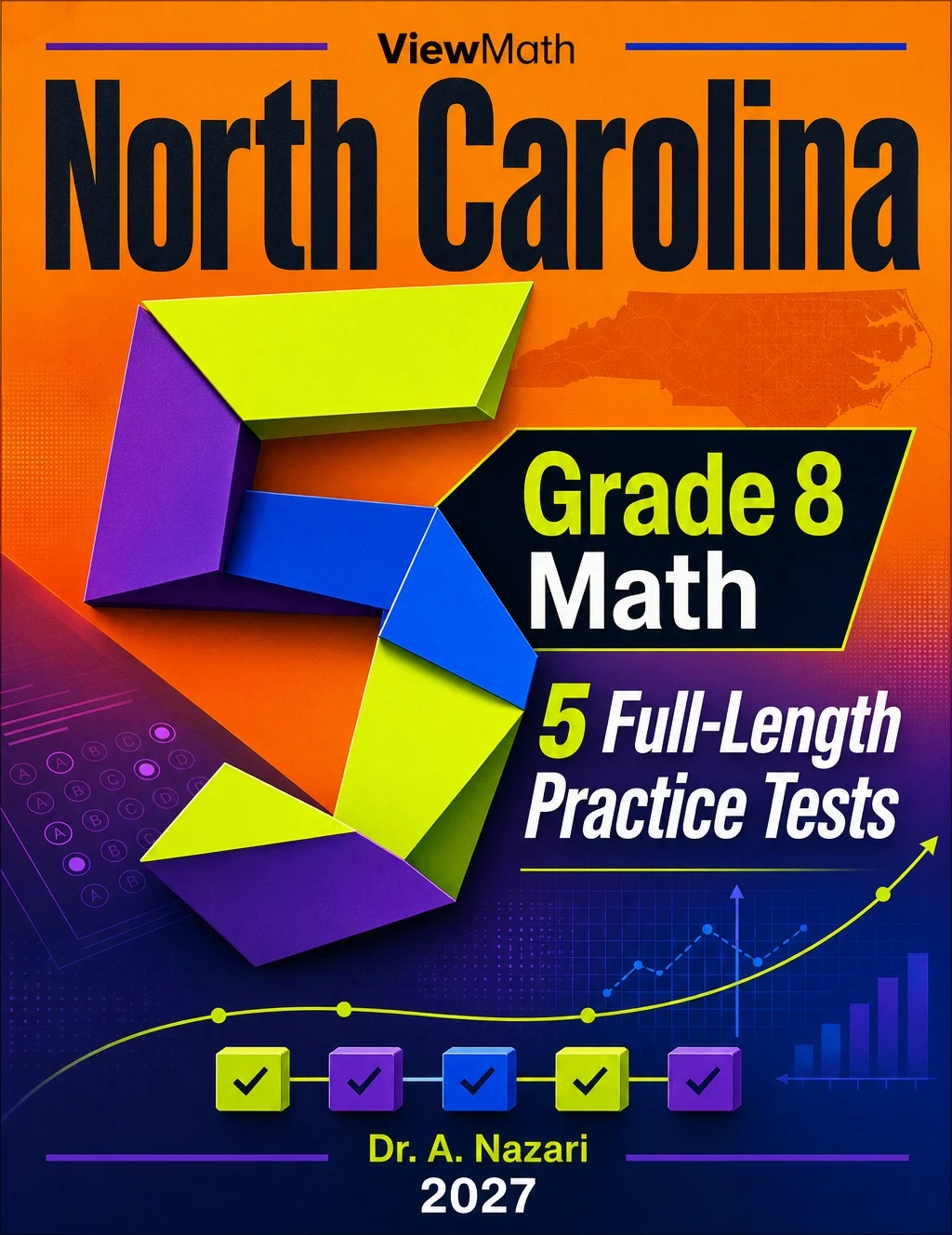 5 Full-Length North Carolina NC EOG Grade 8 Math Practice Tests