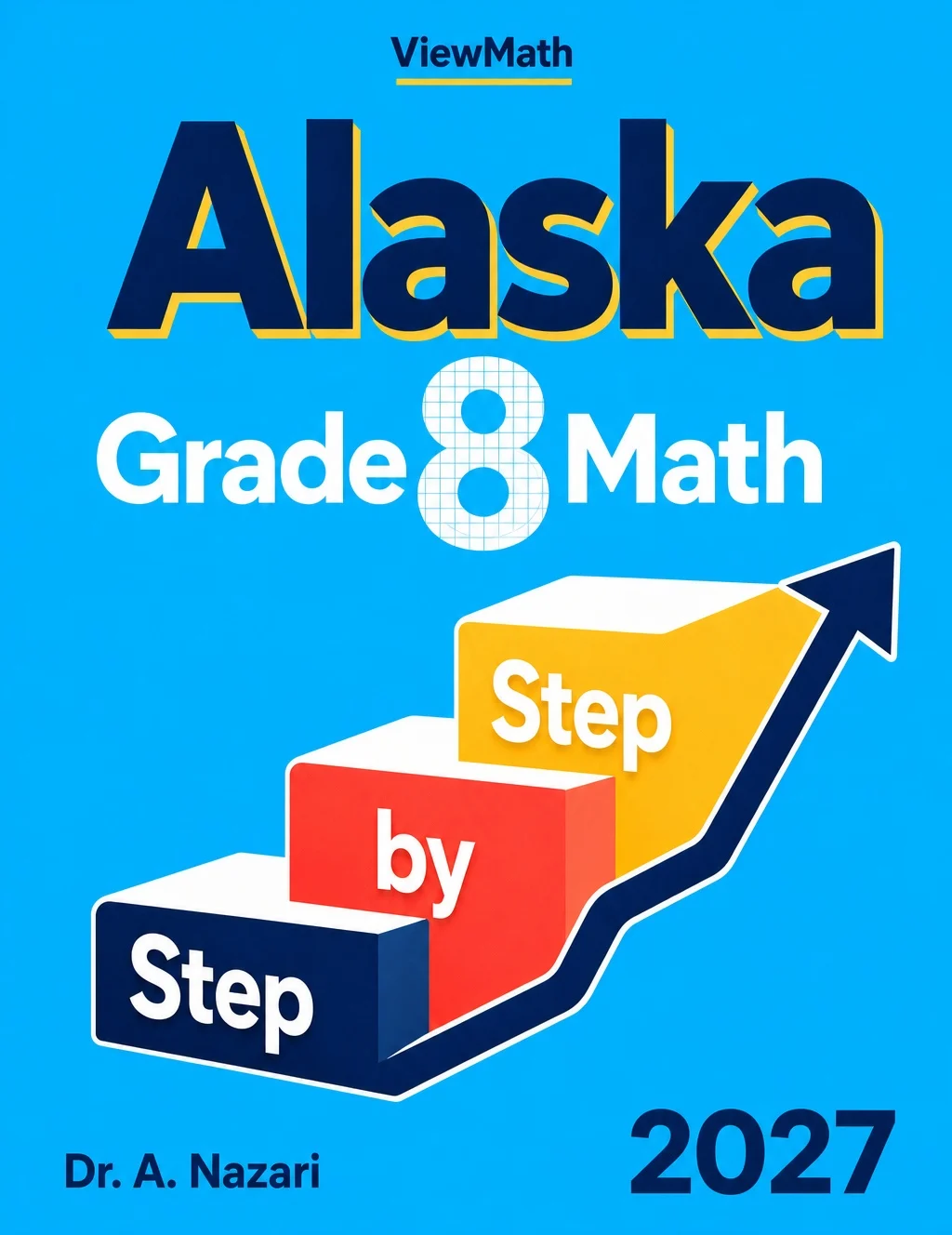 Alaska AK STAR Grade 8 Math Step by Step
