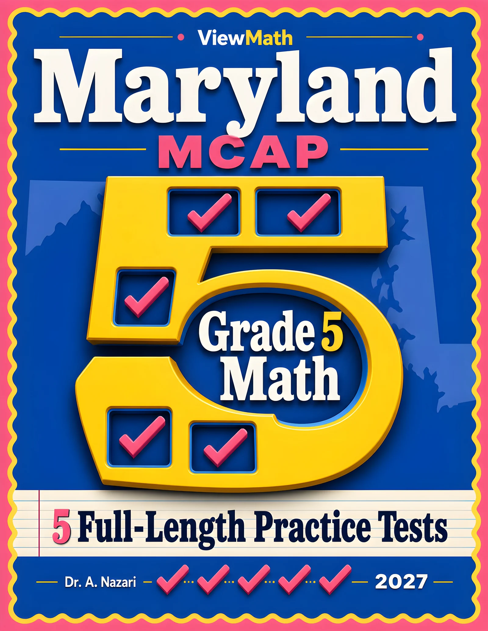 5 Full-Length Maryland MCAP Grade 5 Math Practice Tests