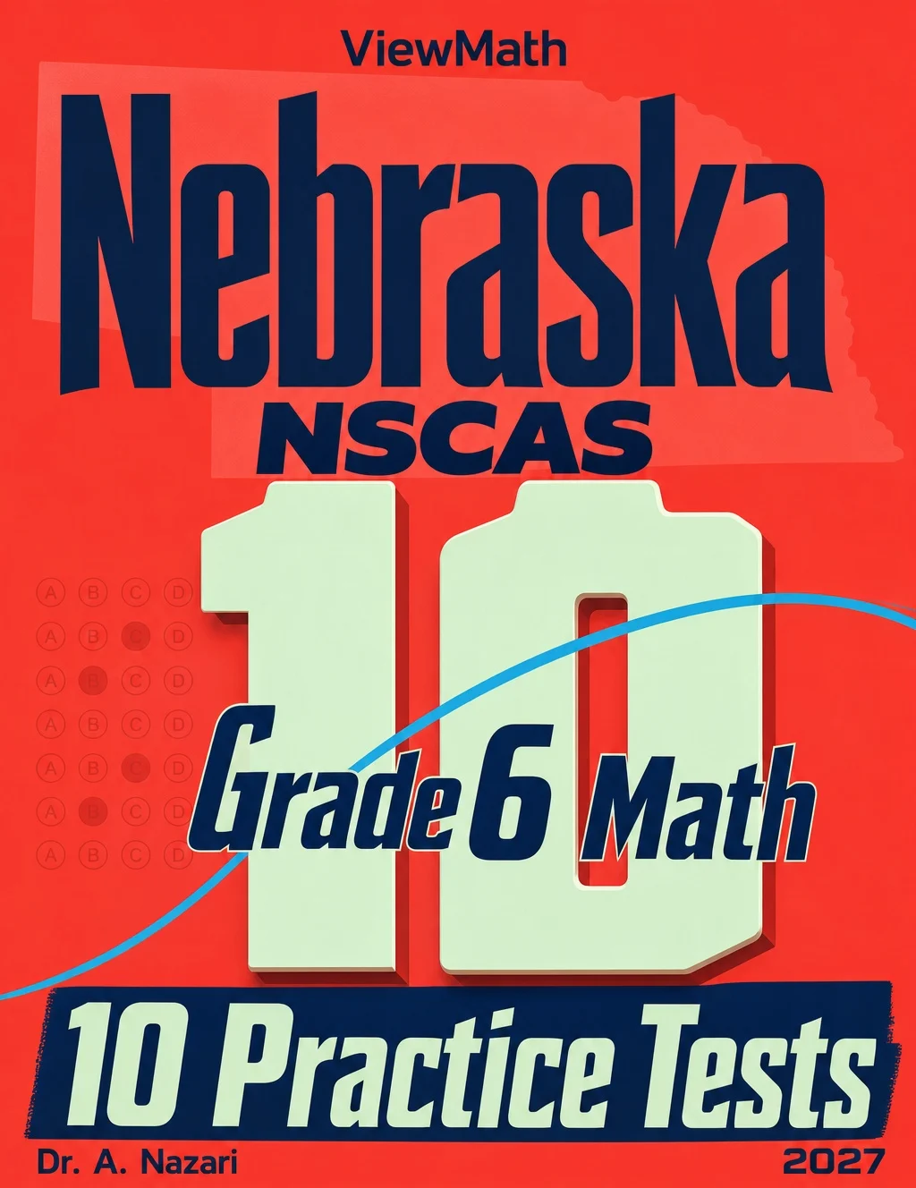 10 Nebraska NSCAS Grade 6 Math Practice Tests