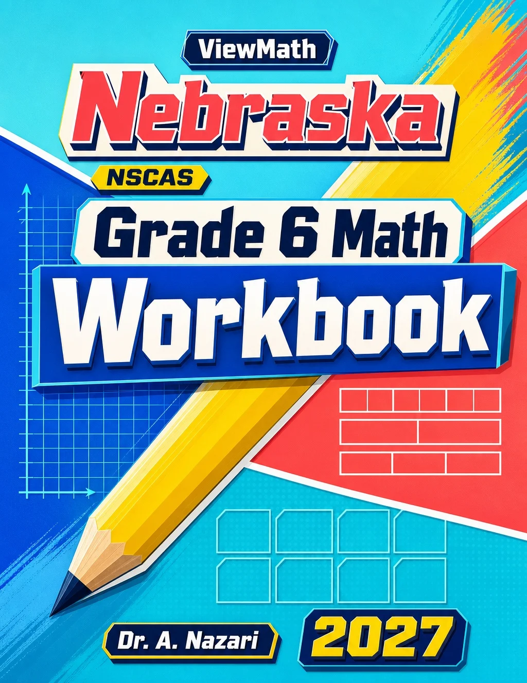 Nebraska NSCAS Grade 6 Math Workbook