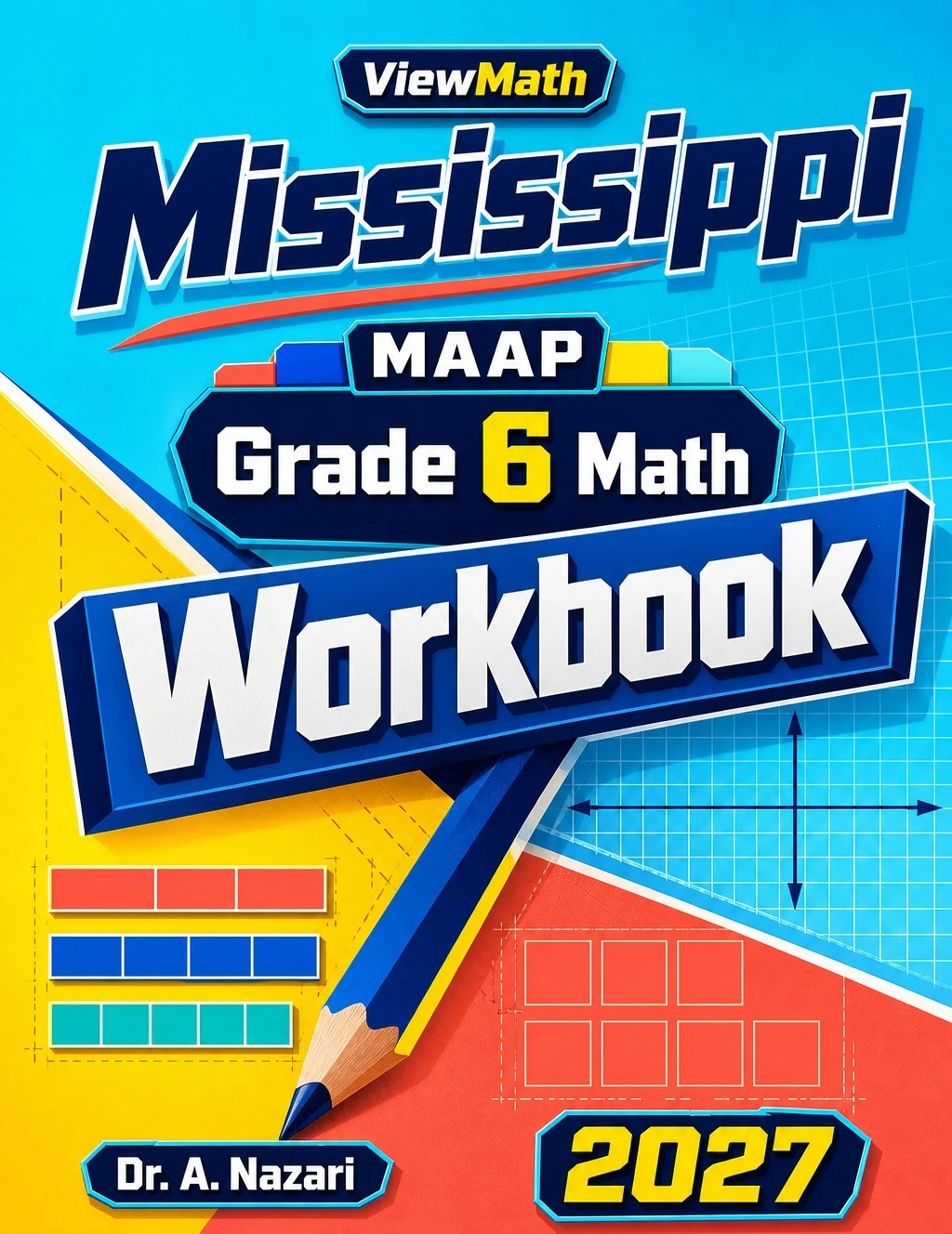 Mississippi MAAP Grade 6 Math Workbook