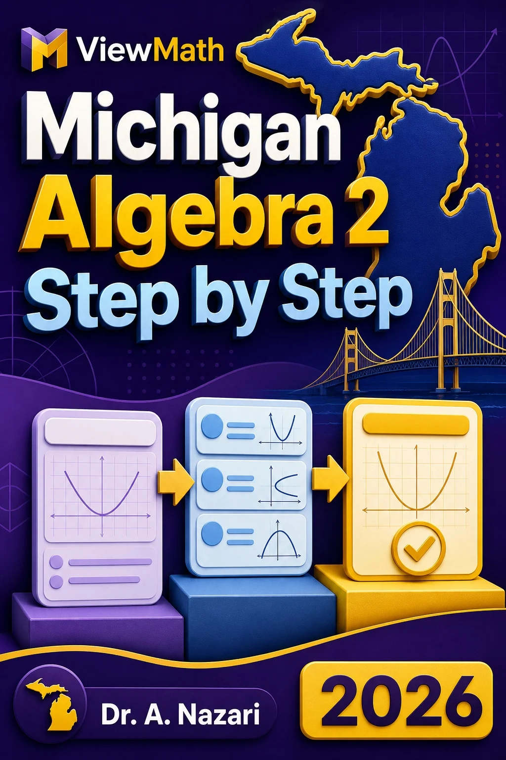 Michigan Algebra 2 Step by Step