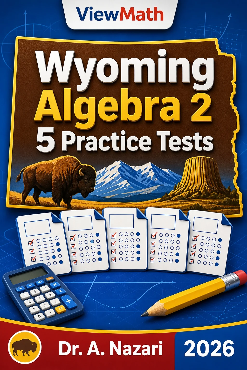 5 Full-Length Wyoming Algebra 2 Practice Tests