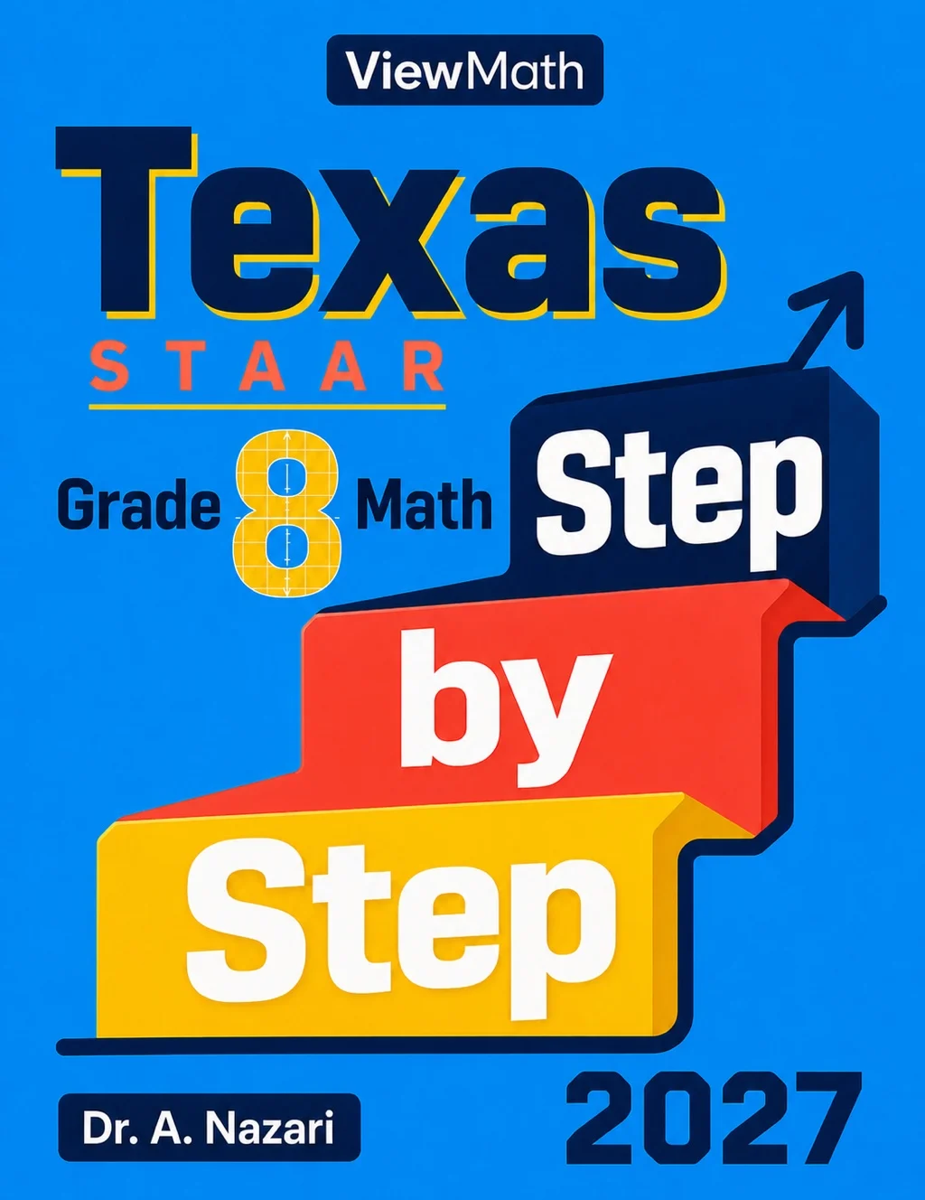Texas STAAR Grade 8 Math Step by Step