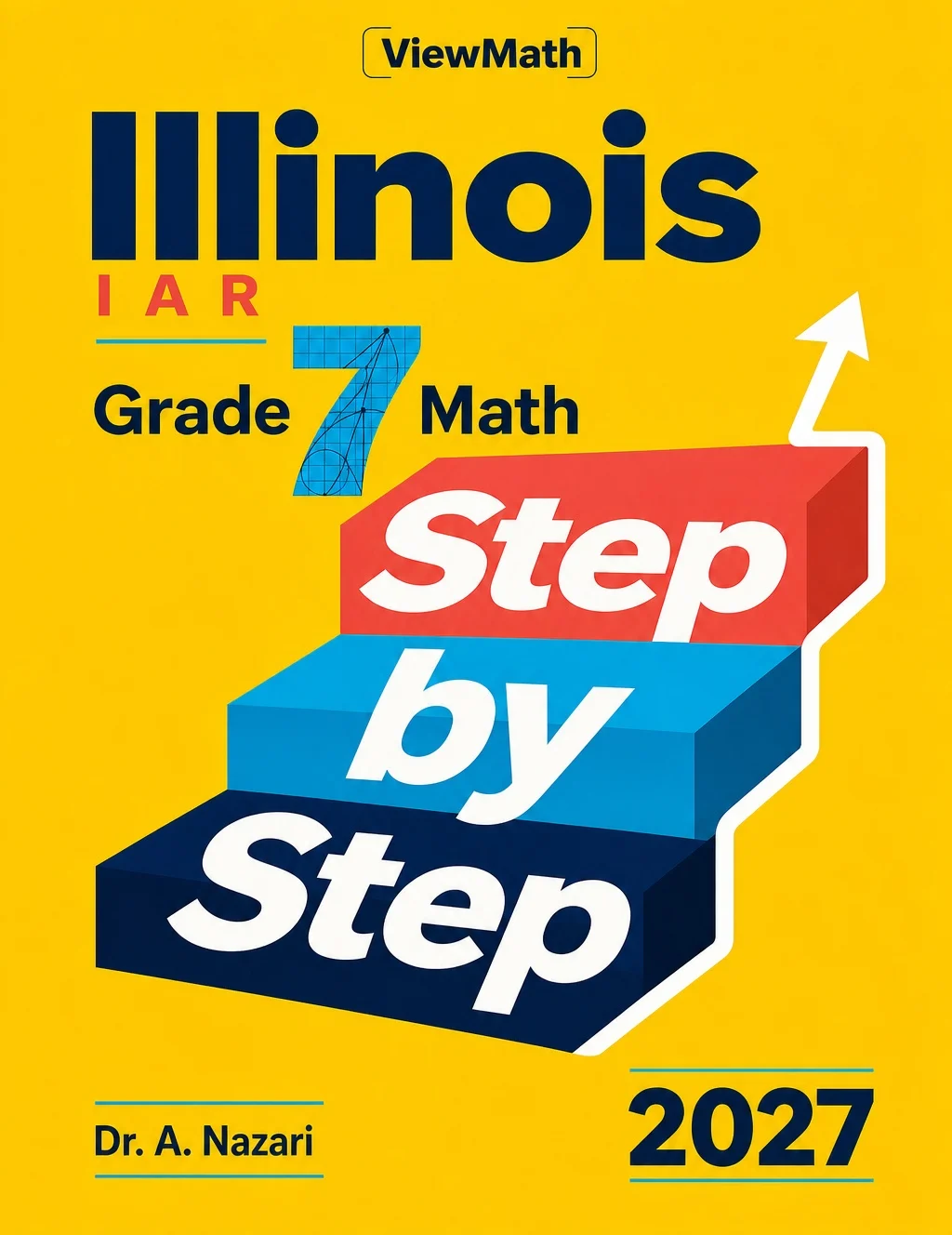 Illinois IAR Grade 7 Math Step by Step