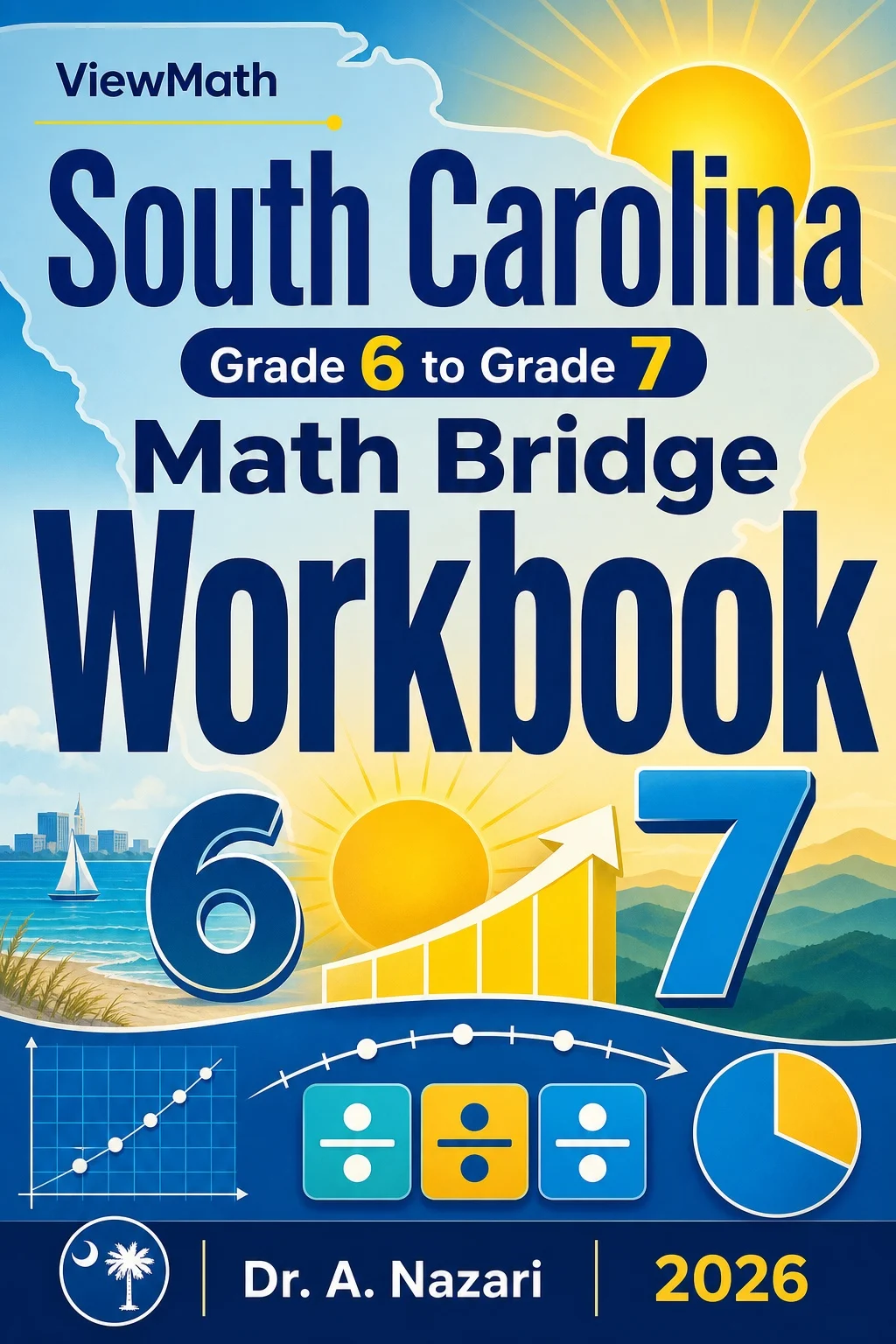 South Carolina SC READY Grade 6 Math Summer Bridge Workbook