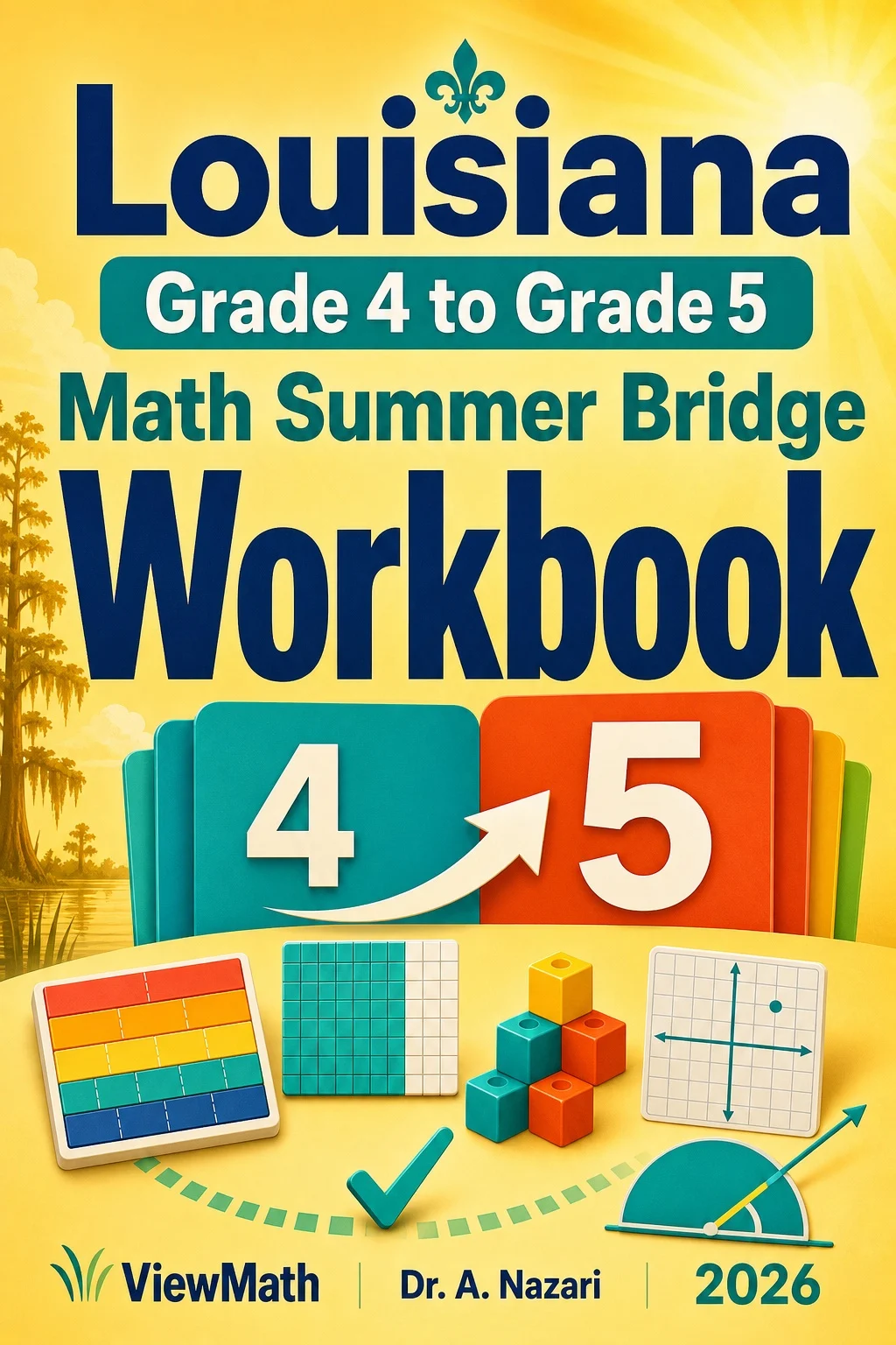 Louisiana LEAP 2025 Grade 4 Math Summer Bridge Workbook