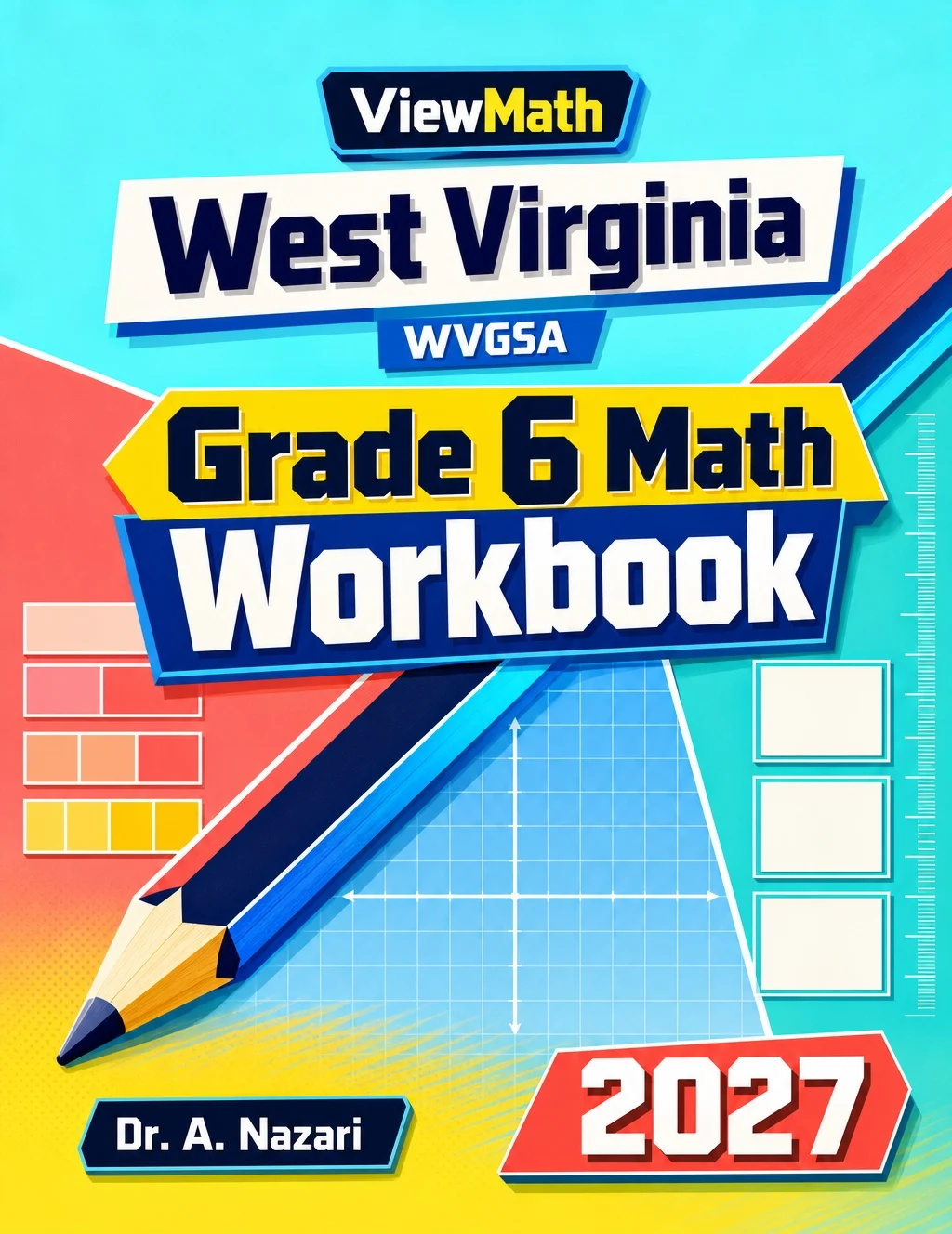 West Virginia WVGSA Grade 6 Math Workbook