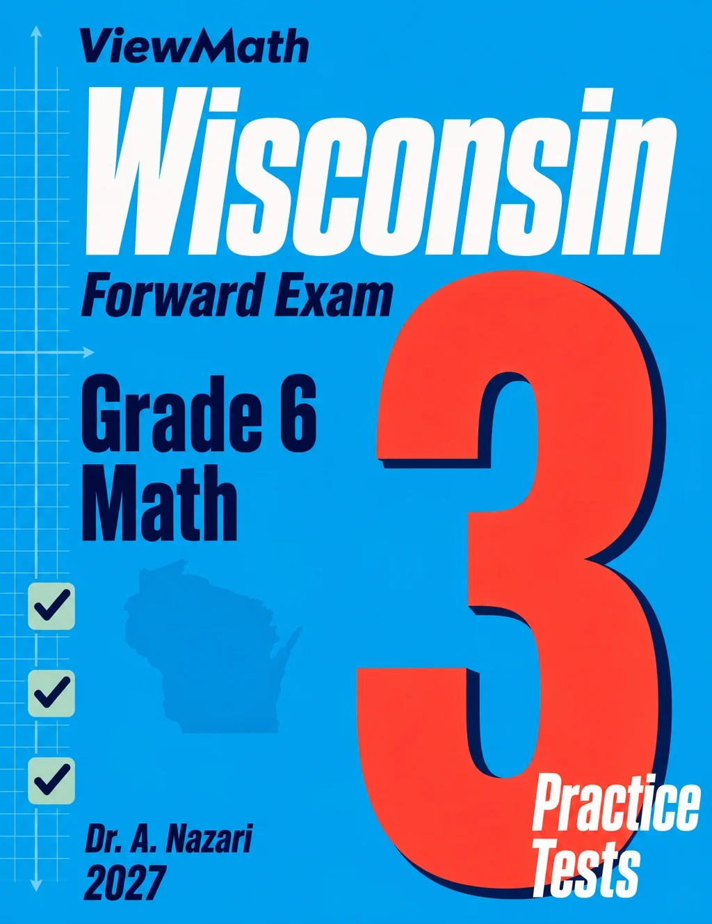 Wisconsin Forward Exam Grade 6 Math Practice Tests Bundle: 25 Full-Length Tests