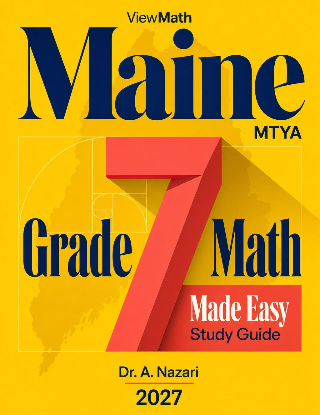 Maine MTYA Grade 7 Math Learn & Test Bundle: 3 Guides, Workbook & 25 Tests